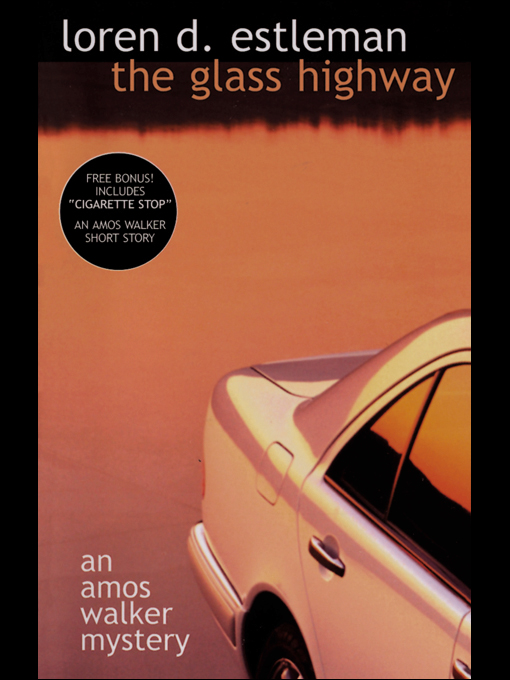 Title details for The Glass Highway by Loren D. Estleman - Available